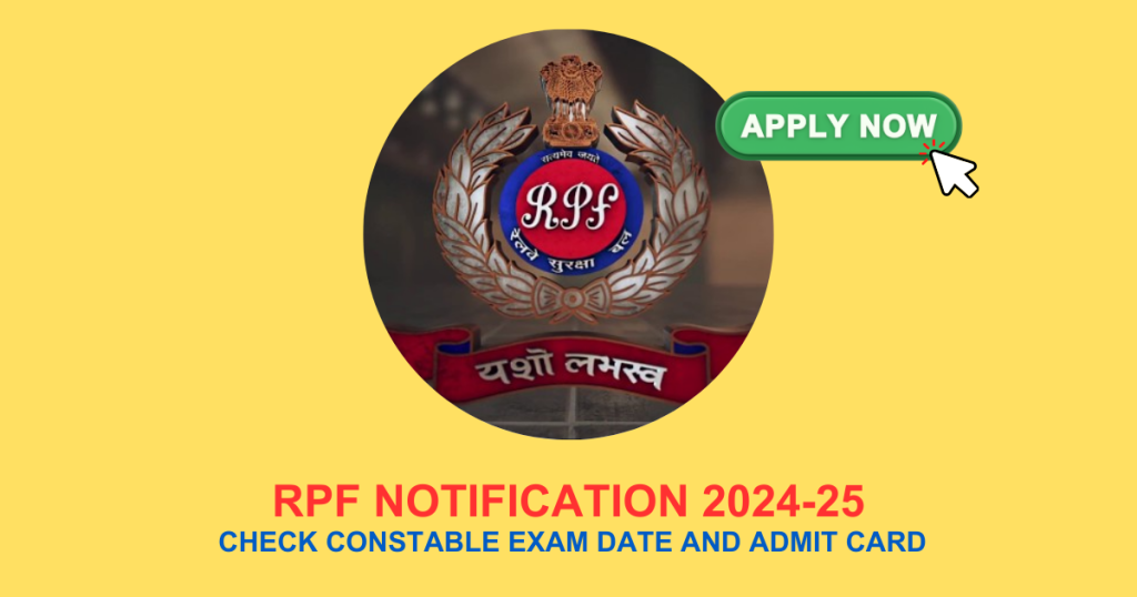 RPF Notification 2024-25