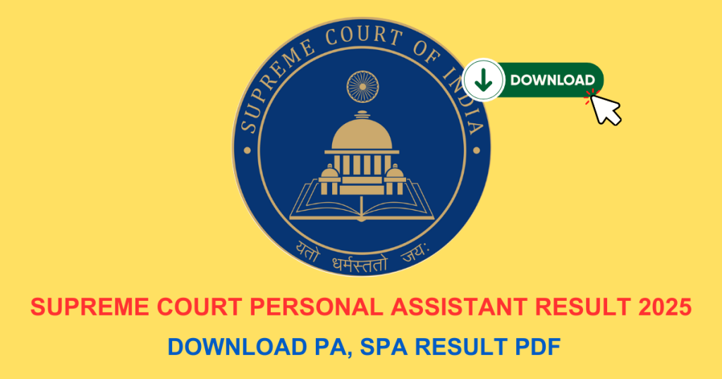 Supreme Court Personal Assistant Result 2025